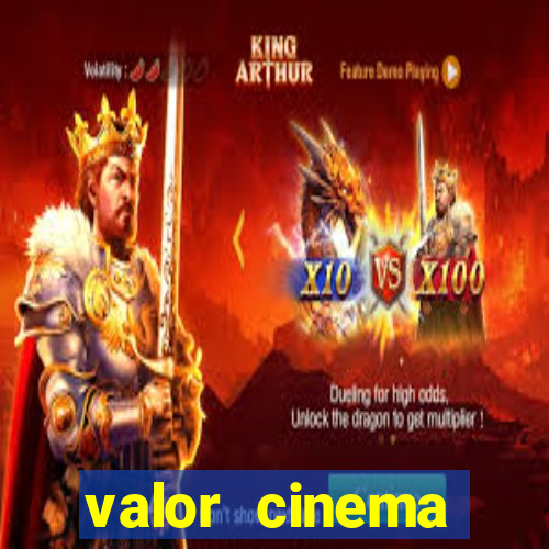 valor cinema shopping paralela